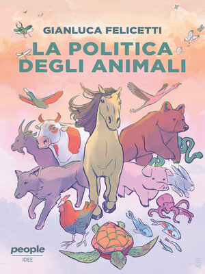 cover image of La politica degli animali